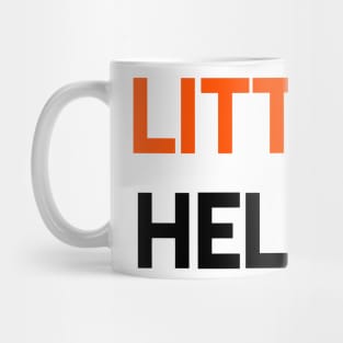 LITT the hell UP Mug